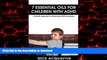 Best books  Essential Oils: 7 Essential Oils for Children With ADHD: A Holistic Approach to