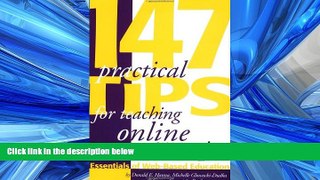 Read 147 Practical Tips for Teaching Online Groups : Essentials of Web-Based Education FullBest