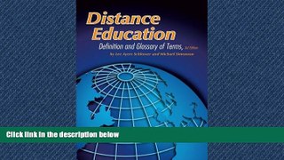 Read Distance Education 3rd Edition: Definition and Glossary of Terms FullBest Ebook