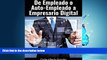 Read De Empleado o Auto-empleado a   Empresario de la Era Digital (Spanish Edition) FreeOnline Ebook