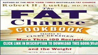 [PDF] The Fat Chance Cookbook: More Than 100 Recipes Ready in Under 30 Minutes to Help You Lose