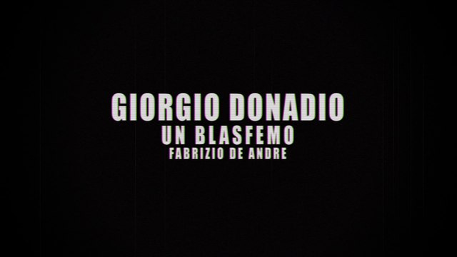 GIORGIO DONADIO - UN BLASFEMO - FABRIZIO DE ANDRE