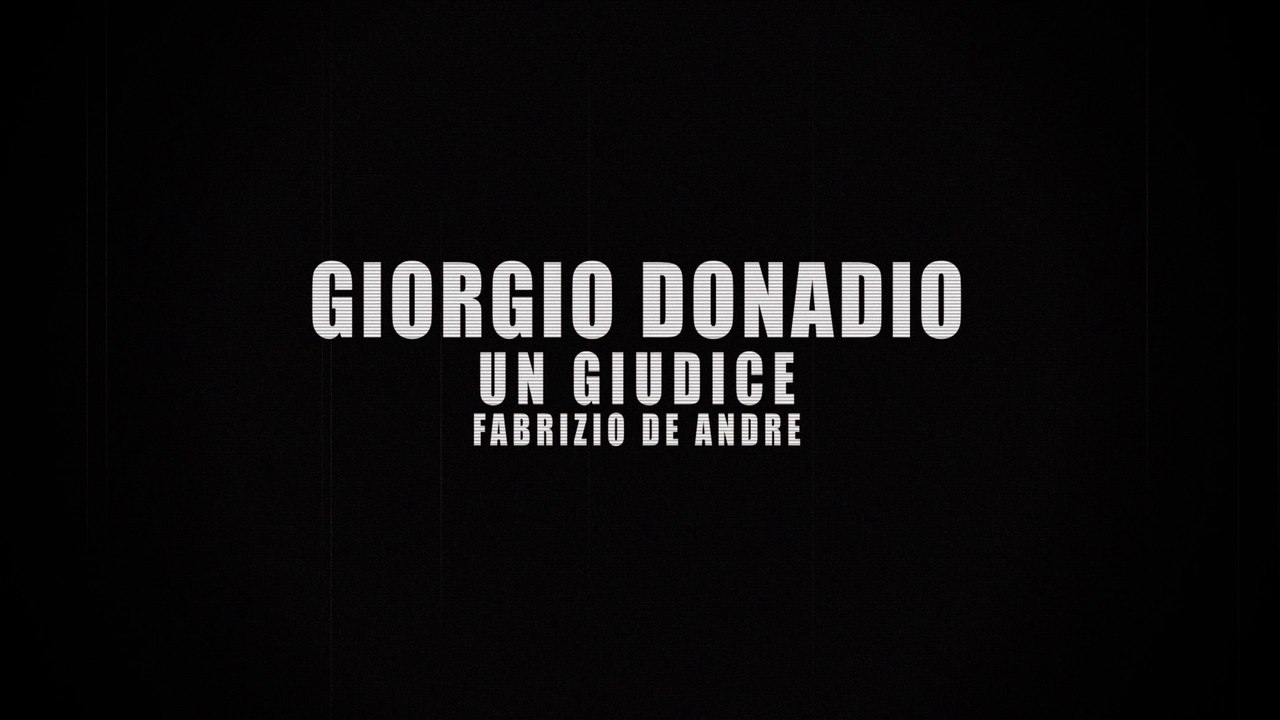 GIORGIO DONADIO - UN GIUDICE - FABRIZIO DE ANDRE
