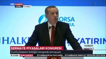 Cumhurbaşkanı Recep Tayyip Erdoğan-Sermaye Piyasaları Kongresiİnde Konuşuyor 4 Kasım 2016