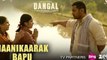 Haanikaarak Bapu - Dangal | Aamir Khan | Pritam |Amitabh Bhattacharya| Sarwar Khan|Sartaz Khan Barna Fun-online