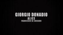 GIORGIO DONADIO - ALICE - FRANCESCO DE GREGORI