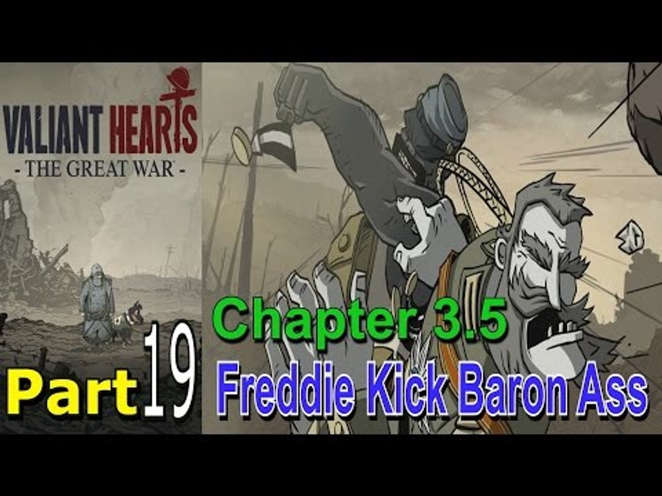 Valiant Hearts The Great War Part 19 Walkthrough Gameplay Campaign Mission Single Player Lets Play