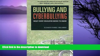 READ  Bullying and Cyberbullying: What Every Educator Needs to Know  PDF ONLINE