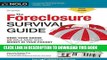 [PDF] Foreclosure Survival Guide, The: Keep Your House or Walk Away With Money in Your Pocket