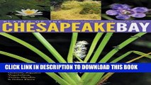 Read Now Plants of the Chesapeake Bay: A Guide to Wildflowers, Grasses, Aquatic Vegetation, Trees,