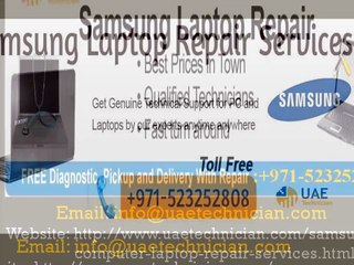 Samsung Laptop Repair Services:+971-523252808