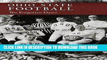 [PDF] Ohio State Football: The Forgotten Dawn (Ohio History and Culture) Popular Collection