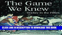 [PDF] The Game We Knew: Hockey in the Fifties Full Collection