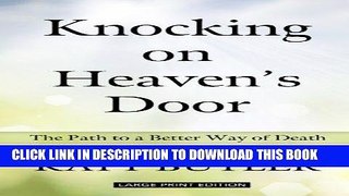 [PDF] Knocking On Heavens Door (Thorndike Large Print Lifestyles) Popular Collection