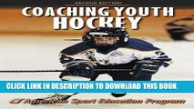 [PDF] Coaching Youth Hockey - 2nd Edition (Coaching Youth Sports) Full Online
