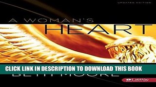 [PDF] A Woman s Heart - Bible Study Book: God s Dwelling Place Popular Collection