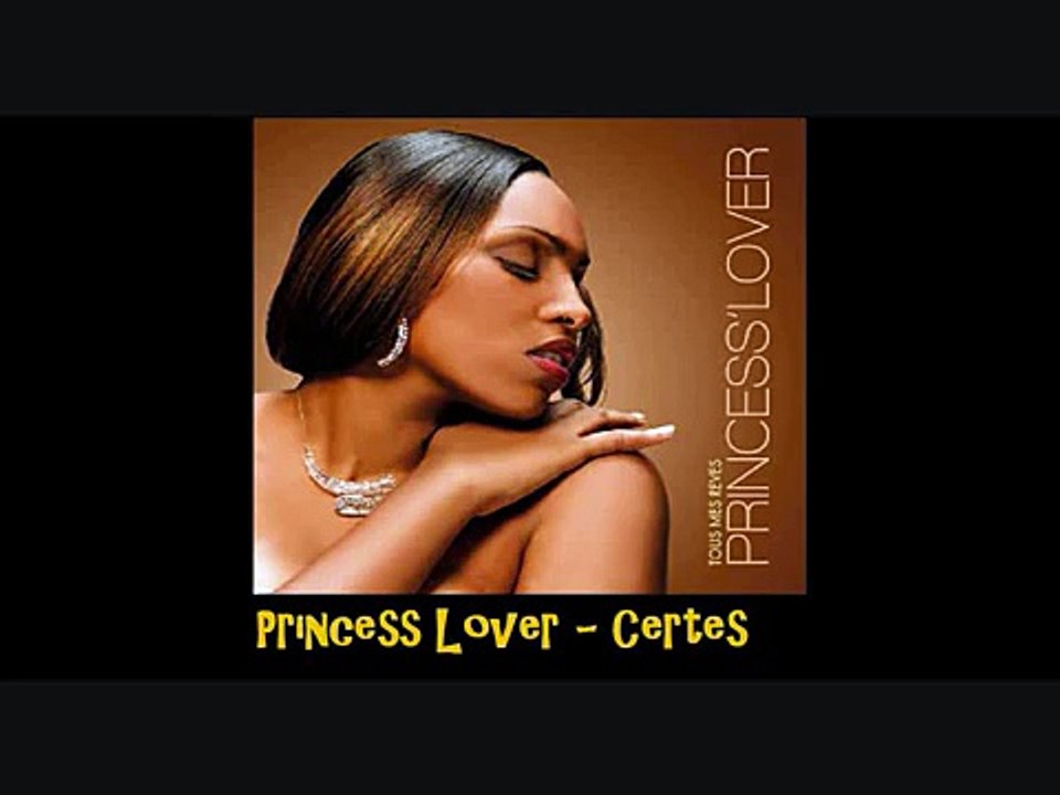 Princess Lover   Certes