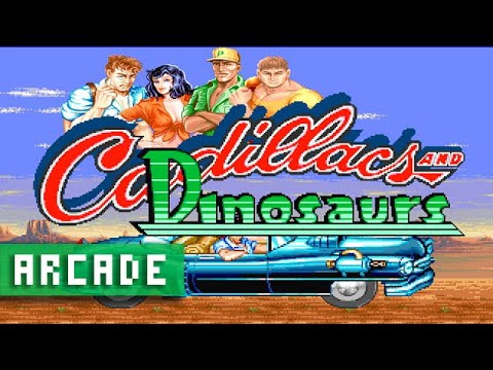 Cadillacs and Dinosaurs - Arcade (1080p 60fps)
