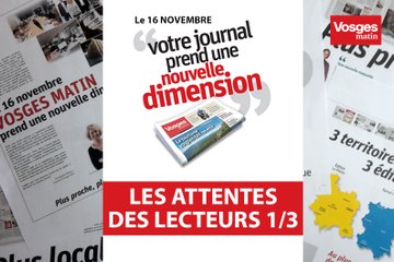 Vosges Matin prend une nouvelle dimension : les attentes des lecteurs (1/3)