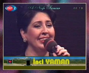 İnci YAMAN - Sevdâya Derman Olmaz Âşıka Ferman Olmaz