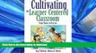 READ  Cultivating the Learner-Centered Classroom: From Theory to Practice FULL ONLINE