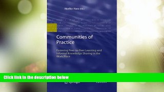 Buy NOW  Communities of Practice: Fostering Peer-to-Peer Learning and Informal Knowledge Sharing