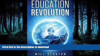 READ BOOK  Education Revolution  PDF ONLINE