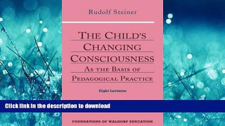 READ  The Child s Changing Consciousness: As the Basis of Pedagogical Practice (Foundations of