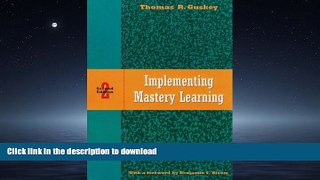 READ  Implementing Mastery Learning FULL ONLINE