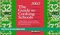 Big Sales  The Guide to Cooking Schools (Guide to Cooking Schools: Cooking Schools, Courses,