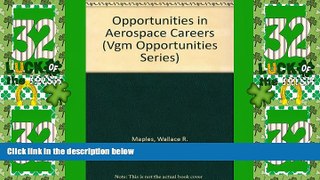 Buy NOW  Opportunities in Aerospace Careers (Vgm Opportunities Series)  Premium Ebooks Best Seller