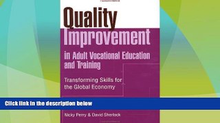 Buy NOW  Quality Improvement in Adult Vocational Education and Training: Transforming Skills for