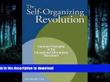 FAVORITE BOOK  The Self-Organizing Revolution: Common Principles of the Educational Alternatives