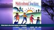 READ BOOK  Multicultural Teaching: A Handbook of Activities, Information, and Resources (7th