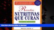 Best book  Recetas Nutritivas Que Curan, 4th Edition: Guia practica de la A hasta la Z para