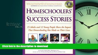FAVORITE BOOK  Homeschoolers  Success Stories : 15 Adults and 12 Young People Share the Impact