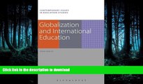 READ  Globalization and International Education (Contemporary Issues in Education Studies)  BOOK