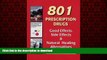 liberty book  801 Prescription Drugs - Good Effects, Side Effects and Natural Healing Alternatives