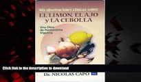 liberty books  Mis observaciones clinicas sobre: el limon, el ajo y la cebolla (Spanish Edition)