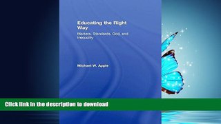 READ  Educating the Right Way: Markets, Standards, God, and Inequality FULL ONLINE