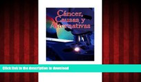 liberty book  Cancer, Causas y Alternativas (Spanish Edition) online to buy