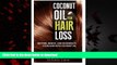 liberty books  Coconut Oil For Hair Loss: Restore. Renew. And Regenerate Your Hair With Coconut