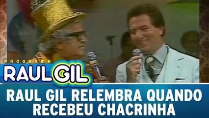 Raul Gil relembra o dia em que recebeu Chacrinha