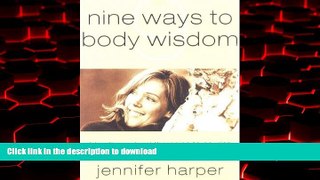 Best book  Nine Ways to Body Wisdom online to buy