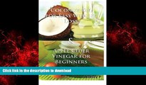 Read book  Coconut Oil For Easy Weight Loss   Apple Cider Vinegar For Beginners online