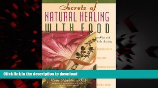 Buy book  Secrets of Natural Healing with Food: Wellness and Body Chemistry online for ipad