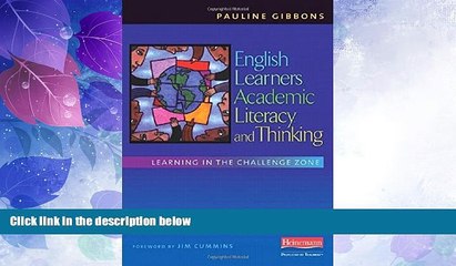 Buy NOW  English Learners, Academic Literacy, and Thinking: Learning in the Challenge Zone