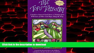 Best book  The Tofu Tollbooth: A Guide to Great Natural Food Stores   Eating Spots with Lots of