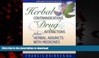 Buy book  Herbal Contraindications and Drug Interactions: Plus Herbal Adjuncts with Medicines, 4th