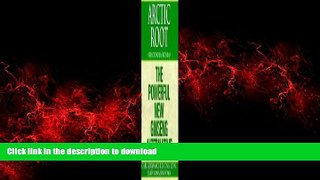 Best books  Arctic Root (Rhodiola Rosea) : The Powerful New Ginseng Alternative online for ipad